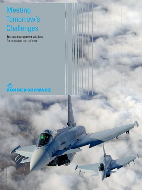 R&S Meeting Tomorrow's Challenges - Rohde & Schwarz