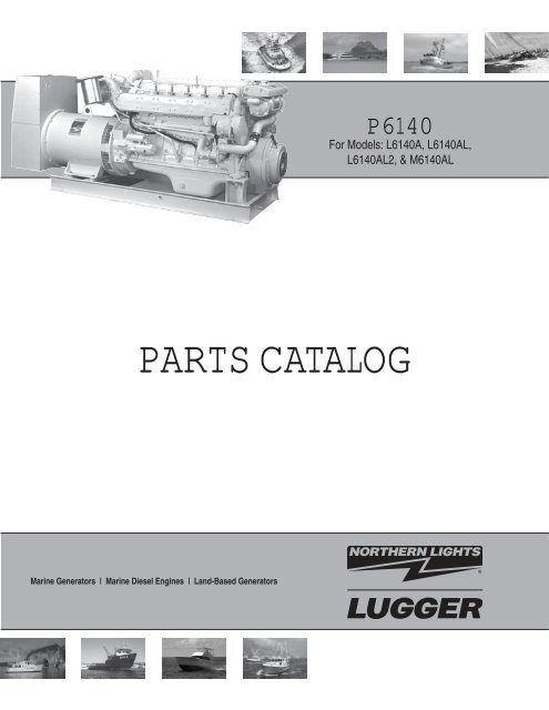 PARTS CATALOG for Models L6140A, L6140AL ... - Northern Lights