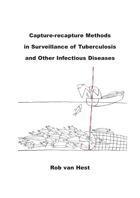 Rob van Hest Capture-recapture Methods in Surveillance - RePub ...