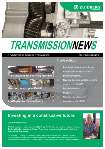 Investing in a constructive future - Zuidberg Transmissions
