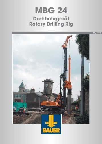 MBG 24 Drehbohrgerät Rotary Drilling Rig