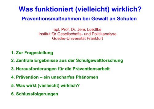 Was funktioniert (vielleicht) wirklich? Prof. Dr. Jens Luedtke