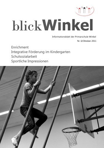 6. Ausgabe blickWinkel Okt11 - Schule Winkel