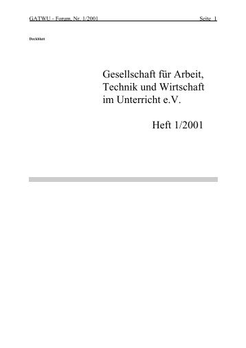 Gesellschaft für Arbeit, Technik und Wirtschaft im Unterricht e.V. Heft ...