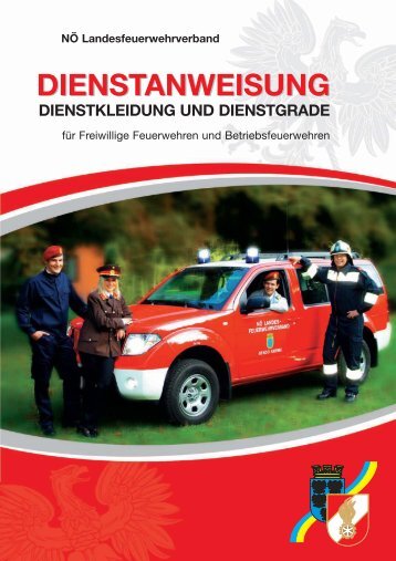 Dienstkleidung und Dienstgrade - Bezirksfeuerwehrkommando Zwettl