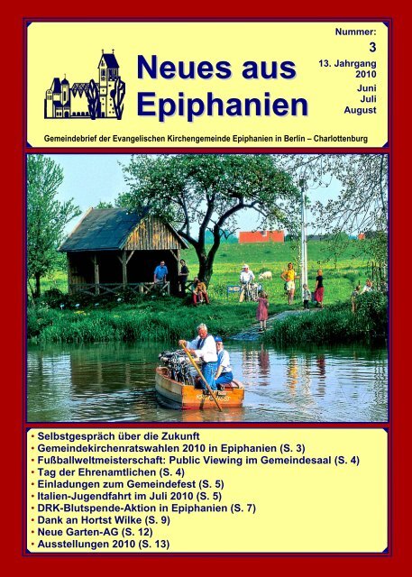 Juni bis August 2010 - Epiphanien