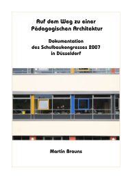 Auf dem Weg zu einer Pädagogischen Architektur - Archiv der ...