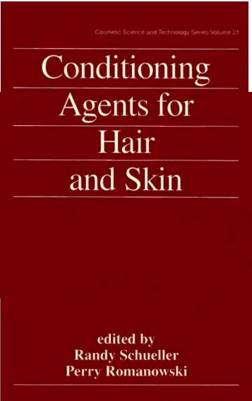 Conditioning Agents for Hair and Skin