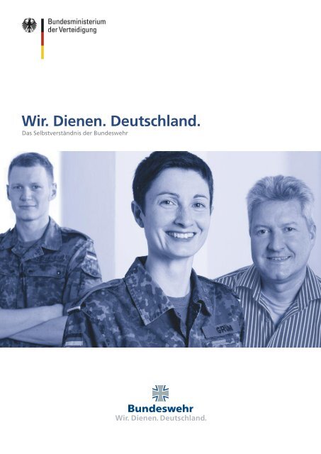 Wir. Dienen. Deutschland. - Ziviler Arbeitgeber Bundeswehr