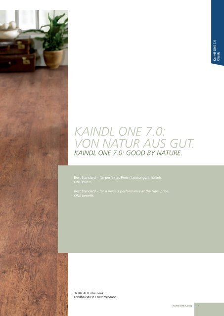 Kaindl ONE Classic Kollektion