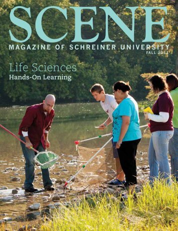 SCENE Magazine of Schreiner University - Fall 2011