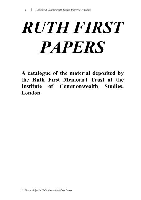 A catalogue of the material deposited by the Ruth First Memorial ...