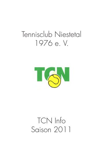 Tennisclub Niestetal 1976 e. V. TCN Info Saison 2011 - TC Niestetal ...