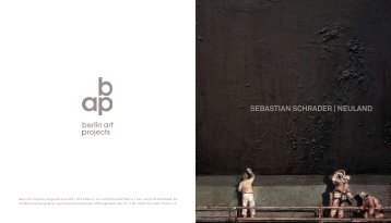 SEBASTIAN SCHRADER | NEULAND - Berlin Art Projects