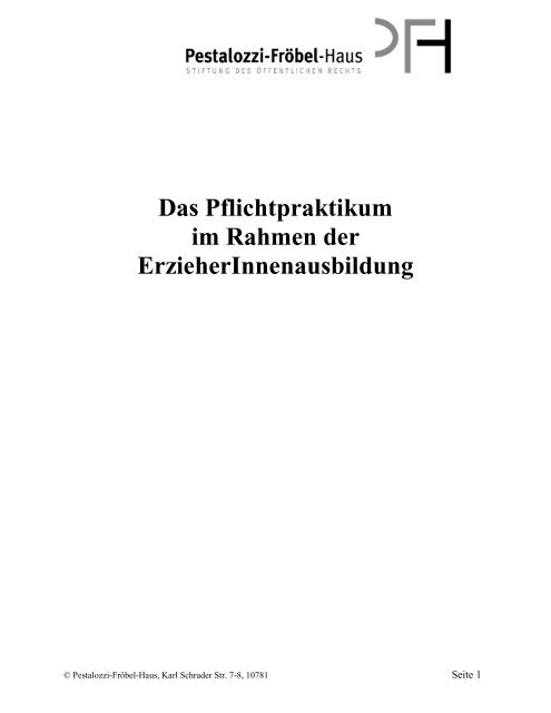 Leitfaden zum Pflichtpraktikum.pdf - Das Pestalozzi-Fröbel-Haus