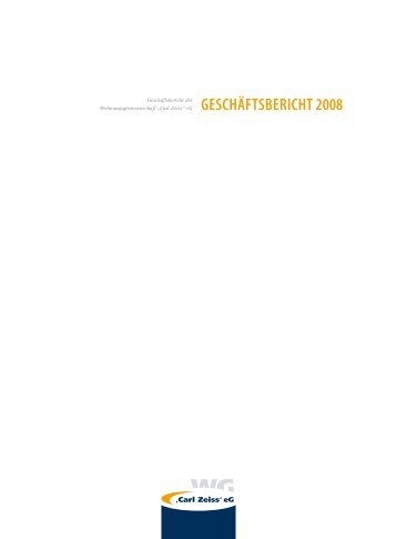 geschäftsbericht 2008 - Wohnungsgenossenschaft Carl Zeiss eG
