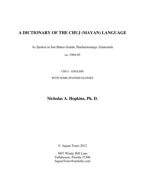 Dictionary of the Chuj (Mayan) Language - Famsi