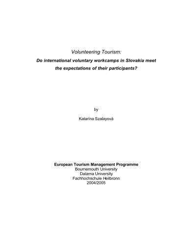 Volunteering Tourism: Do international voluntary workcamps in