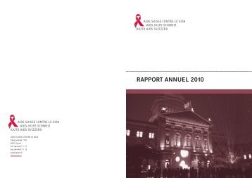 RAPPORT ANNUEL 2010 - Aids-Hilfe Schweiz