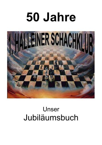 50 Jahr Jubiläumsbuch 2004 - Schach-Landesverband Salzburg
