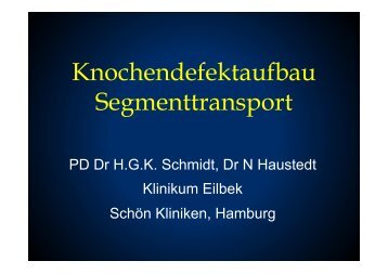 Knochendefektaufbau Segmenttransport - Septische Chirurgie