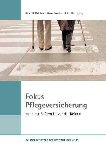 Fokus Pflegeversicherung - WIdO