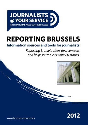 Reporting Brussels offers tips, contacts and helps ... - Get a Free Blog