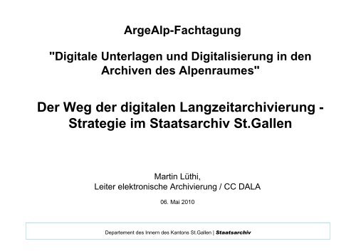 Der Weg der digitalen Langzeitarchivierung - Die Staatlichen ...