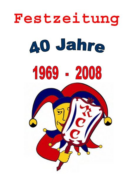 Festzeitung 40 Jahre - Rheinsberger Carneval Club
