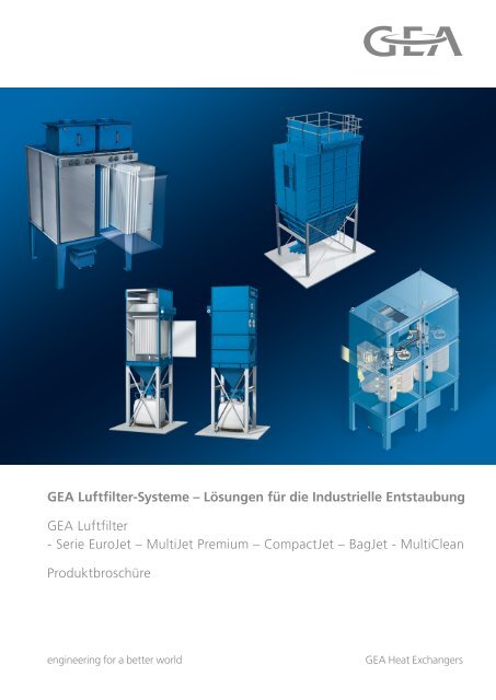 GEA Luftfilter-Systeme – Lösungen für die Industrielle Entstaubung ...