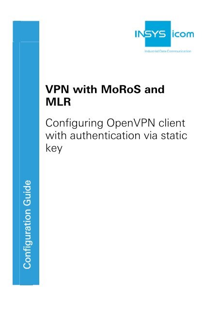 Moros Icom Router VPN with MoRoS and MLR Configuring OpenVPN ... - INSYS icom