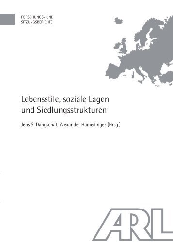 Lebensstile, soziale Lagen und Siedlungsstrukturen - SSOAR