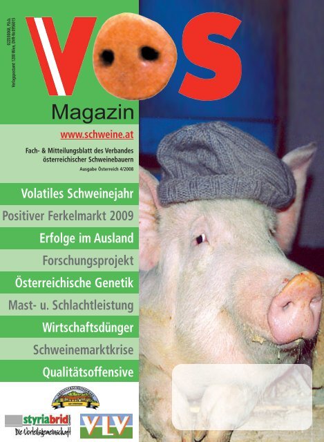 Volatiles Schweinejahr Ferkelmarkt 2009 Erfolge im ... - Schweine.at