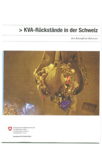 Sortierung und Ablagerung von KVA-Schlacke - Deponie Teuftal