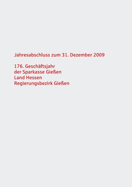 Geschäftsbericht 2009 - Sparkasse Gießen