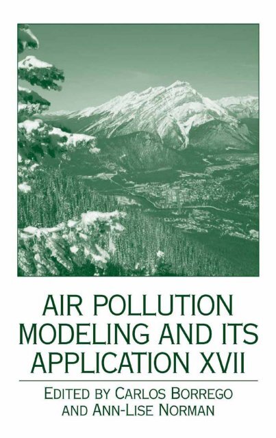 Air Pollution Modeling and its Application XVII (v. 17)