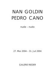 NAN GOLDIN PEDRO CANO - Galerie Rieder