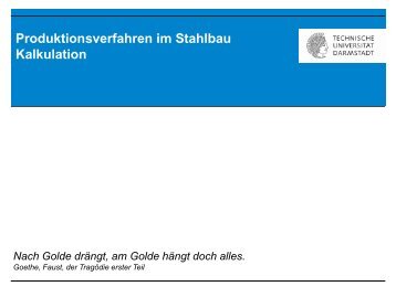 Produktionsverfahren im Stahlbau Kalkulation