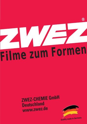 ZWEZ Filme zum Formen - ZWEZ-CHEMIE GmbH