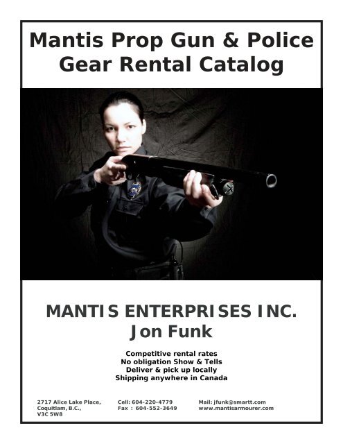Mantis Prop Gun & Police Gear Rental Catalog - Mantis Armourer