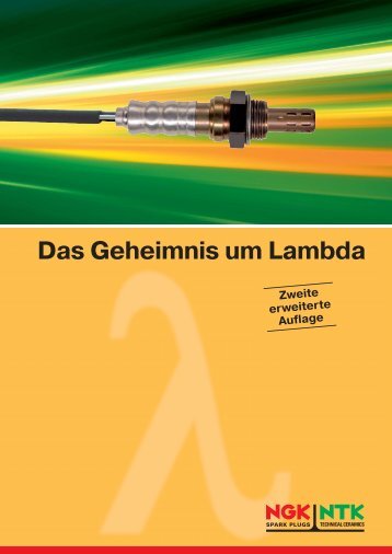 Das Geheimnis um Lambda - NGK - H&S Kabeltechnik GmbH
