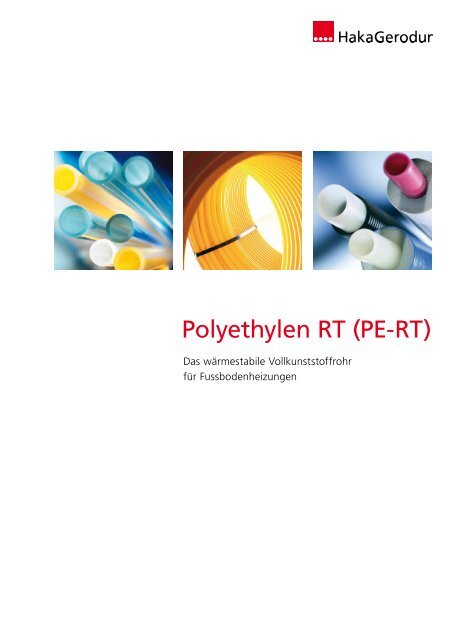 Polyethylen RT (PE-RT) - HakaGerodur