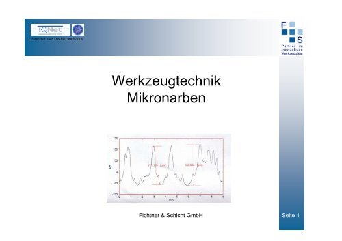 Werkzeugtechnik Mikronarben - Fichtner + Schicht