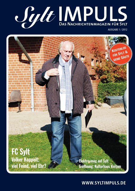 syltimpuls 1/2012 - SYLTIMPULS | Das Nachrichtenmagazin für Sylt