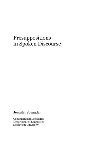 Presuppositions in Spoken Discourse