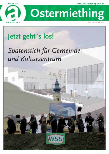 Ich freue mich schon auf die Menschen in und um Ostermiething und darauf, Ihnen jedoch etwas anderes Leute kennenlernen, sehen und. Ostermiething Aktiv