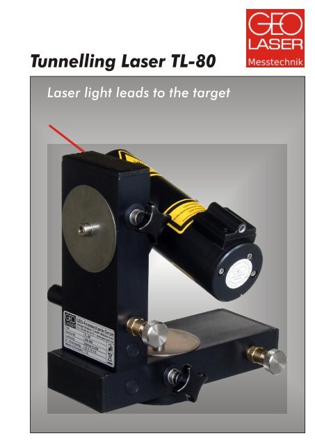 Tunnelling Laser TL-80