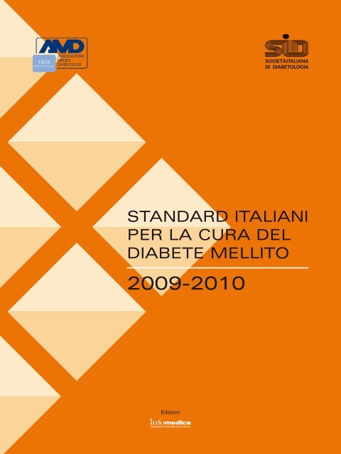 standard italiani per la cura del diabete mellito - Changing Diabetes ...