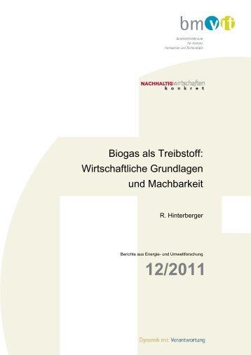 Biogas als Treibstoff: Wirtschaftliche Grundlagen und Machbarkeit