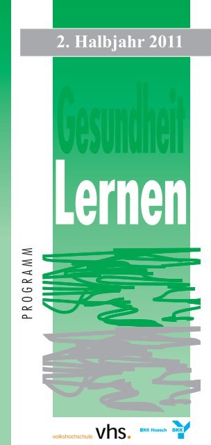 2. Halbjahr 2011 Gesundheit Lernen - VHS Dortmund